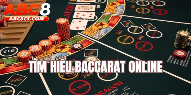 Tìm hiểu về luật chơi Baccarat