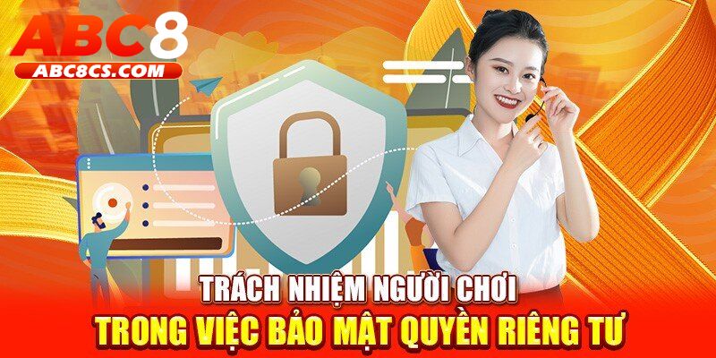 Trách nhiệm của thành viên về quyền riêng tư ABC8