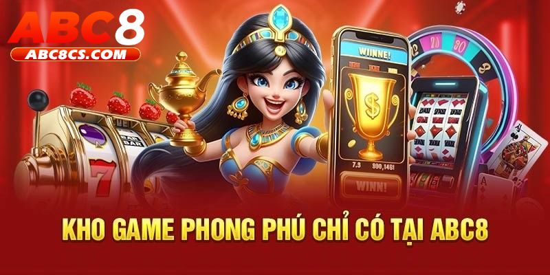 Về chúng tôi ABC8 - Kho game đồ sộ