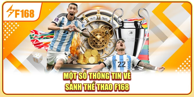 Một số thông tin về sảnh thể thao F168