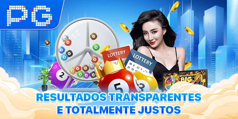 Resultados transparentes e totalmente justos